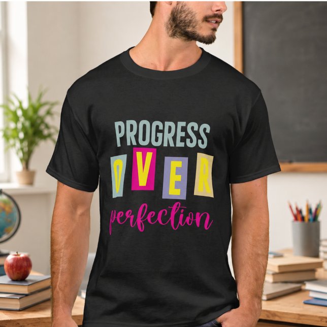 Camiseta Progreso Sobre Perfección De Regreso a la Escuela (Progress Over Perfection Back to School T-Shirt)