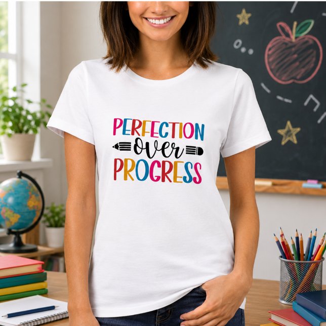 Camiseta Progreso Sobre Perfección De Regreso a la Escuela (Progress Over Perfection Back to School T-Shirt)