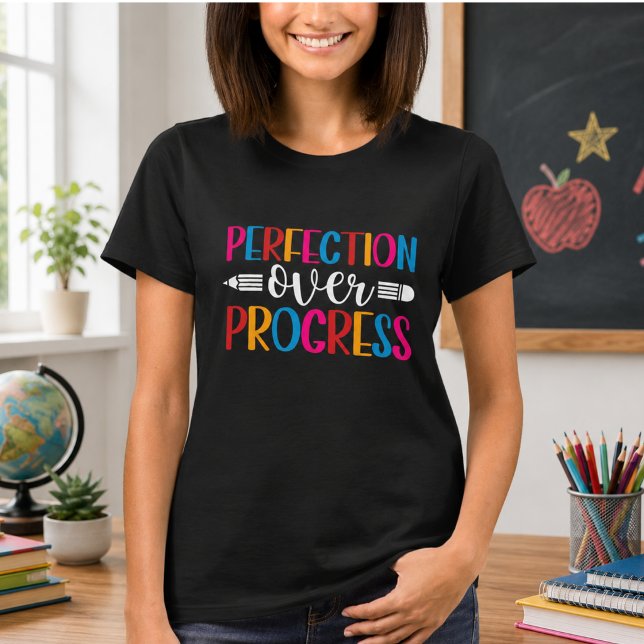 Camiseta Progreso Sobre Perfección De Regreso a la Escuela (Progress Over Perfection Back to School T-Shirt)