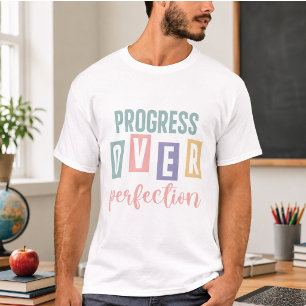 Camiseta Progreso Sobre Perfección De Regreso a la Escuela