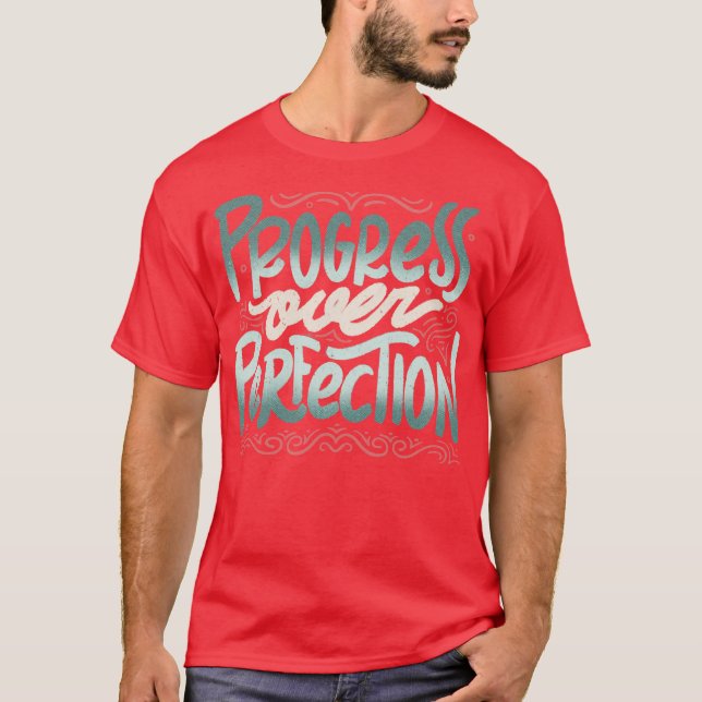 Camiseta Progreso Sobre Perfección por Tobe Fonseca (Anverso)
