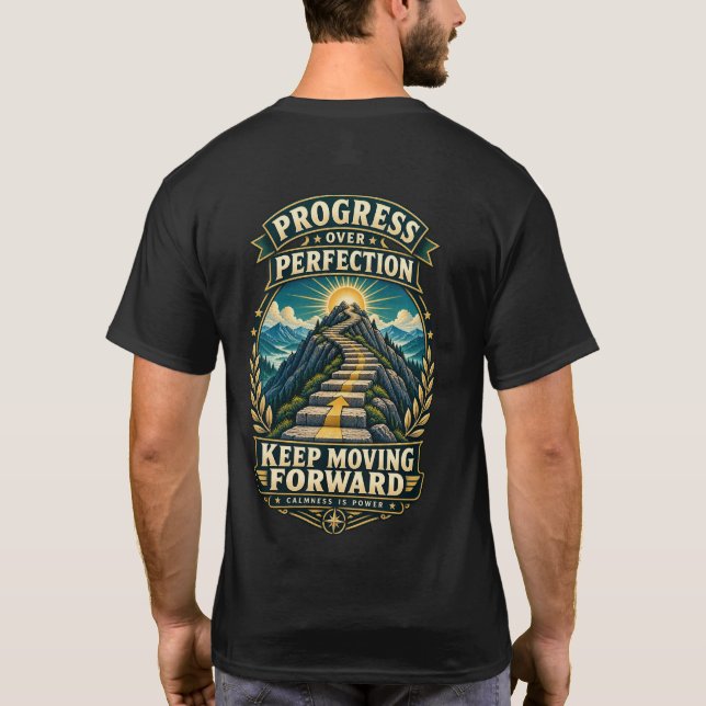 Camiseta Progreso Sobre Perfección Sigue Adelante (Reverso)