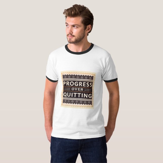 Camiseta Progreso Sobre Renuncia | Motivación de Mentalidad (Anverso completo)