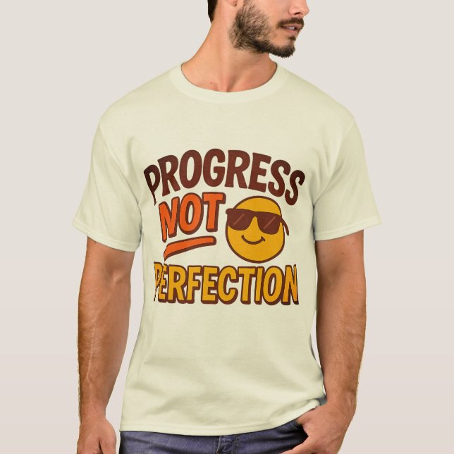 Camiseta Progress Not Perfection T-Shirt | Cool Smiley Face (Anverso)