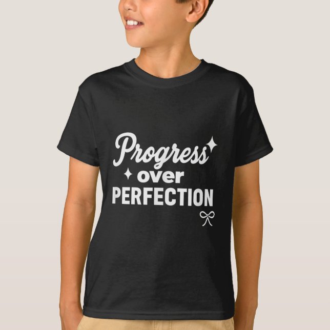Camiseta Progress Over Perfection Motivational Christian Se (Anverso)