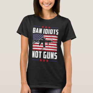 Camiseta Prohíban idiotas no armas segunda enmienda a los d