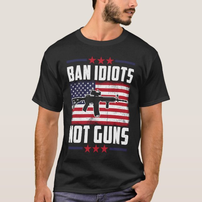 Camiseta Prohíban idiotas no armas segunda enmienda a los d (Anverso)