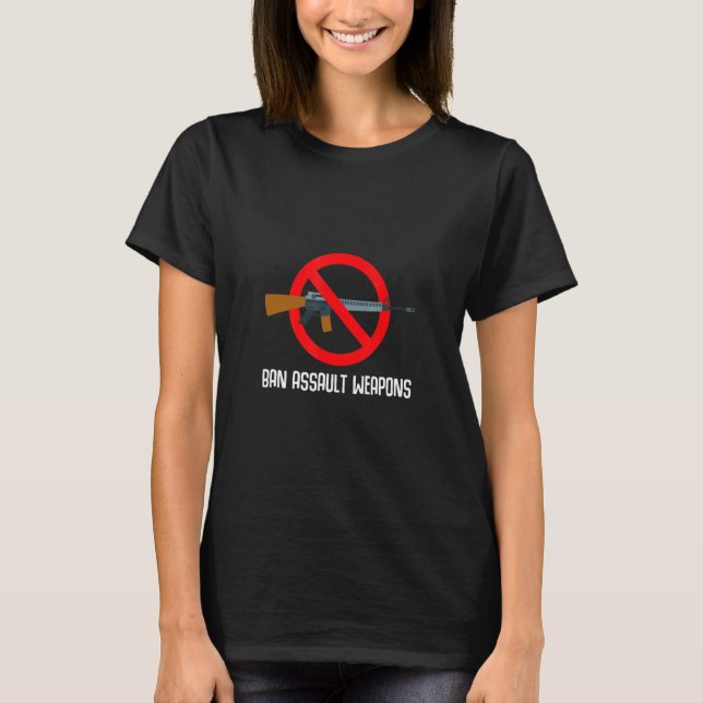 Camiseta Prohibición de armas de asalto contra la violencia (Anverso)
