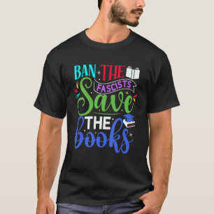 Camiseta Prohibición de libros Los fascistas salvan libros