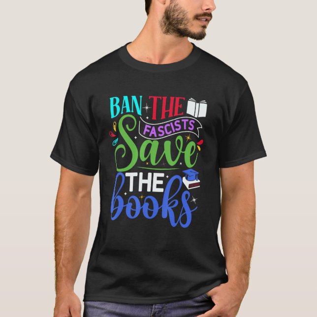 Camiseta Prohibición de libros Los fascistas salvan libros (Anverso)