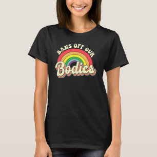 Camiseta Prohibición de nuestros cuerpos de cosecha de arco