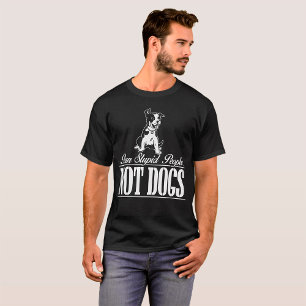 Camiseta Prohibir a la gente estúpida no a los perros Cita 