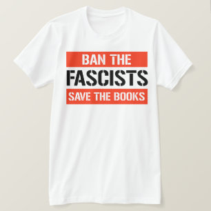 Camiseta Prohibir a los fascistas salvar a los libros