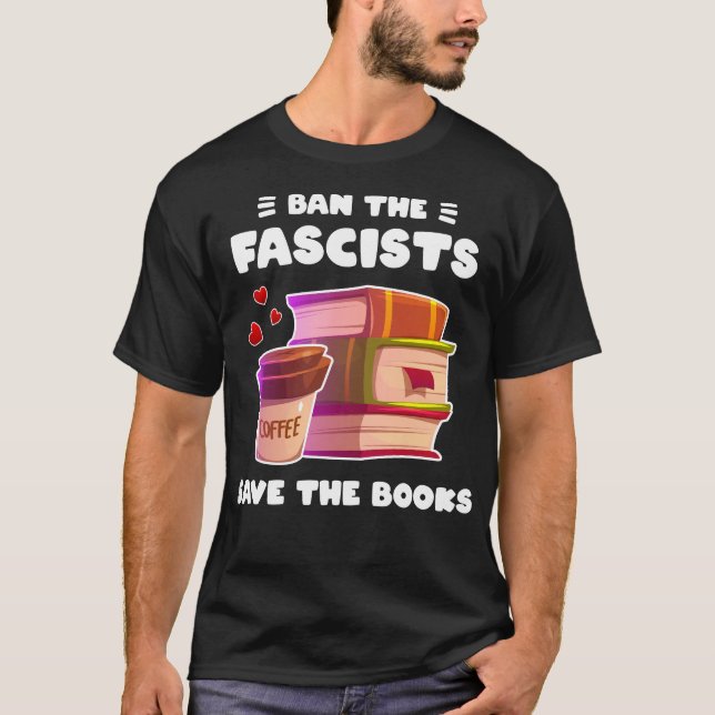 Camiseta Prohibir a los fascistas salvar a los libros amant (Anverso)