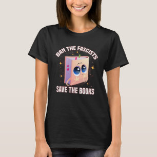 Camiseta Prohibir a los fascistas salvar el libro de libros