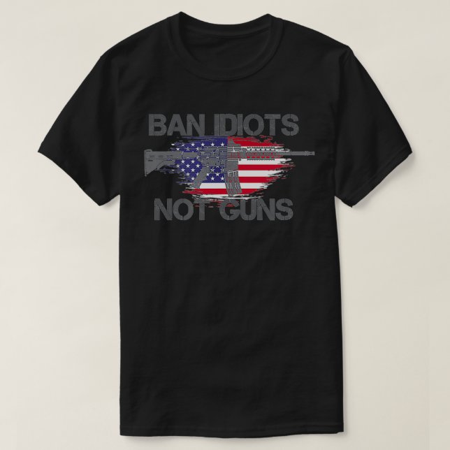 Camiseta Prohibir a los idiotas no armas a la bandera estad (Diseño del anverso)