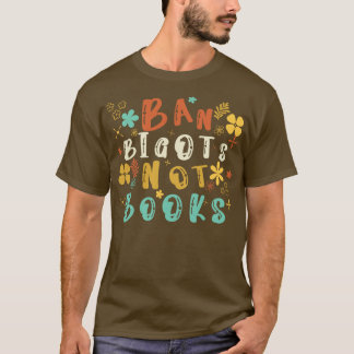 Camiseta Prohibir a los intolerantes no a los libros 19