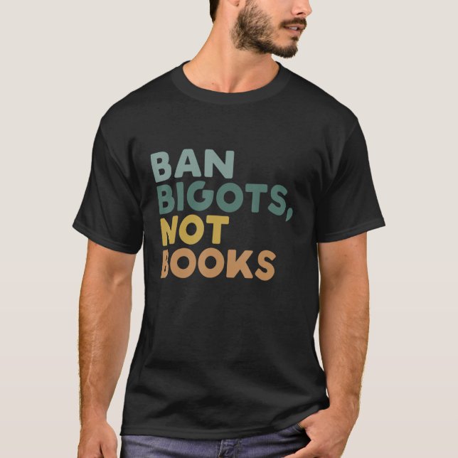 Camiseta Prohibir a los intolerantes no a los libros Libros (Anverso)