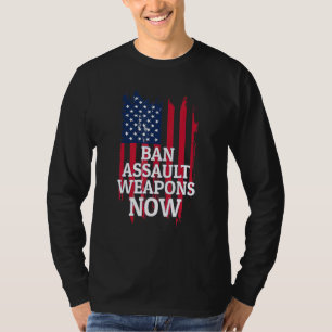 Camiseta Prohibir Armas de Asalto Ahora Para Activistas Con