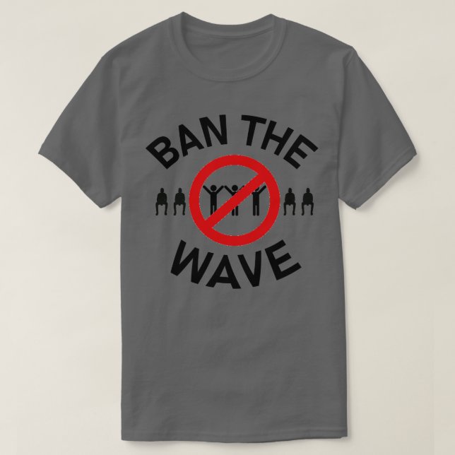 Camiseta prohibir la ola 1 (Diseño del anverso)