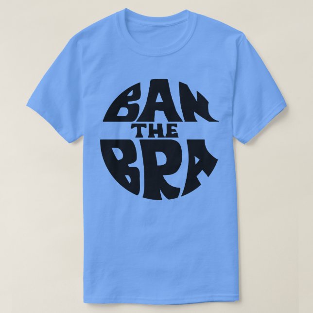 Camiseta Prohibir la protesta feminista Bra (Diseño del anverso)