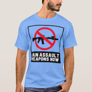 Camiseta Prohibir las armas de asalto ahora 13