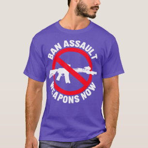 Camiseta Prohibir las armas de asalto ahora 2