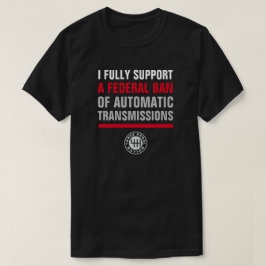 CAMISETA PROHIBIR LAS TRANSMISIONES AUTOMÁTICAS