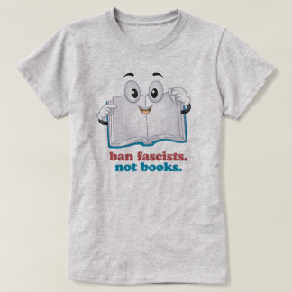 Camiseta Prohibir los fascistas no los libros