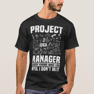 Camiseta Project Manager Leader Employee Excutación de Plan