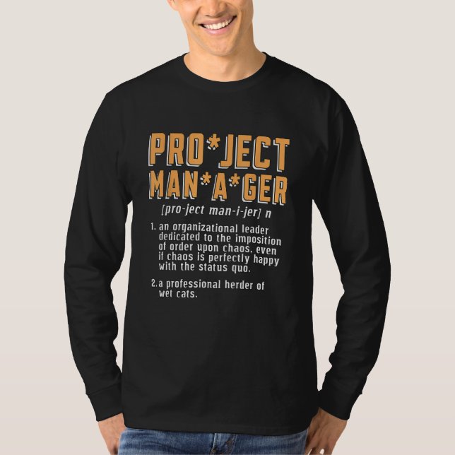 Camiseta Project Manager Un Proyecto De Administrador De Or (Anverso)