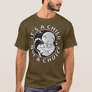 Camiseta ProLife AntiAbortion T Child Not Choice Women