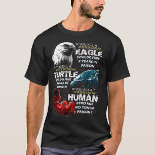Camiseta ProLife AntiAbortion T Eagle Turtle Mujeres Humana