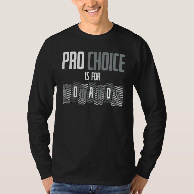 Camiseta Prolife For Women Men Pro Life Conservative Choice (Anverso)