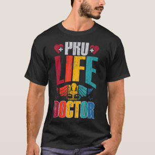 Camiseta Prolife for Women Pro Life Pro Life School Médica