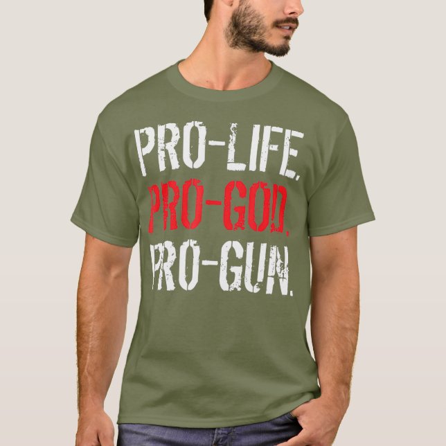 Camiseta ProLife ProGod ProGun (Anverso)
