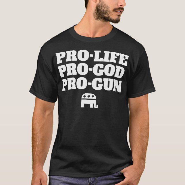 Camiseta ProLife ProGod ProGun Conservador (Anverso)