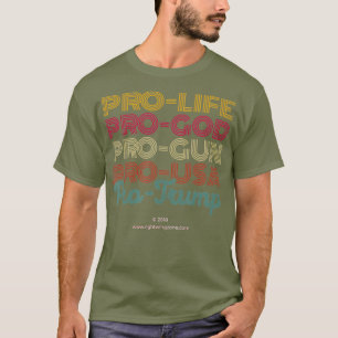 Camiseta ProLife ProGod ProGun ProUSA ProTrump Logra ganar