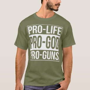 Camiseta ProLife ProGod ProGuns