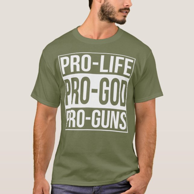 Camiseta ProLife ProGod ProGuns (Anverso)