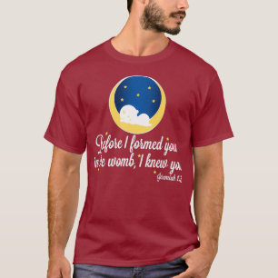 Camiseta ProLife Prolife Jeremiah 15 Antes De Formarte