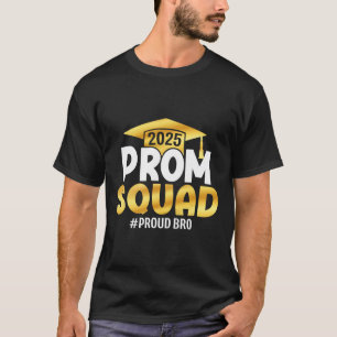 Camiseta Prom Squad 2025 Graduado Prom Cl De Orgullo Orgull