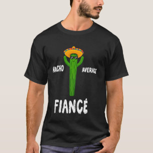 Camiseta Prometido promedio Nacho Cactus divertido