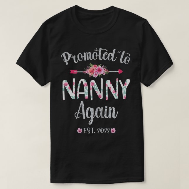 Camiseta Promoción de mujeres a la nana de nuevo 2022 Día d (Diseño del anverso)