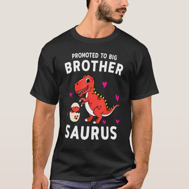 Camiseta Promocionado a Big Brothersaurus Big Brother Dinos (Anverso)