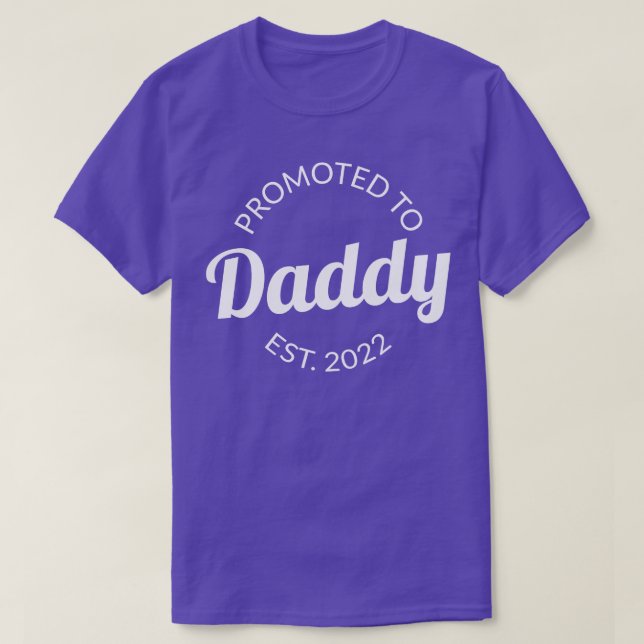 Camiseta Promocionado A Daddy Est 2022 I (Diseño del anverso)