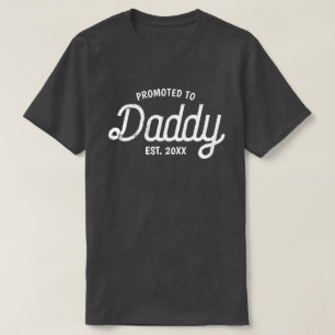 Camiseta Promocionado A Daddy Est 2025 Personalizado De Cal