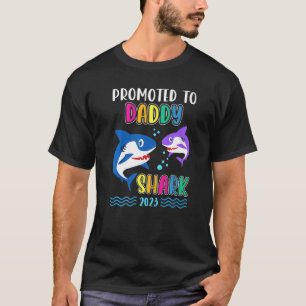 Camiseta Promocionado a Daddy Shark 2023 por primera vez Da