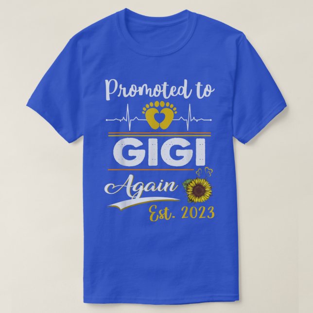 Camiseta Promocionado A Gigi De Nuevo 2023 Sunflower New Gi (Diseño del anverso)