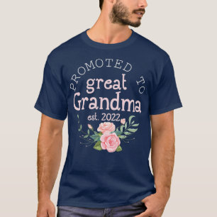 Camiseta Promocionado a la Gran Abuela Este 2022 por primer